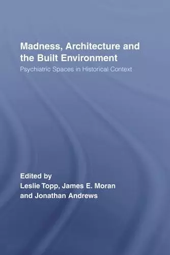 Madness, Architecture and the Built Environment cover