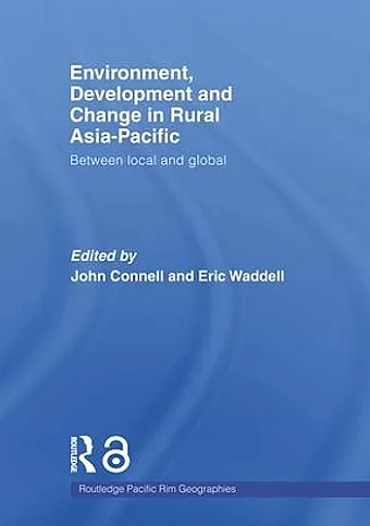 Environment, Development and Change in Rural Asia-Pacific cover