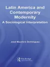 Latin America and Contemporary Modernity cover