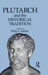 Plutarch and the Historical Tradition cover
