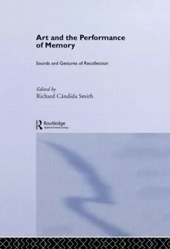 Art and the Performance of Memory cover