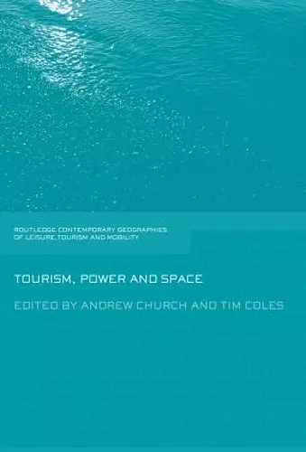 Tourism, Power and Space cover