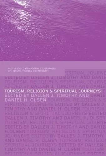 Tourism, Religion and Spiritual Journeys cover