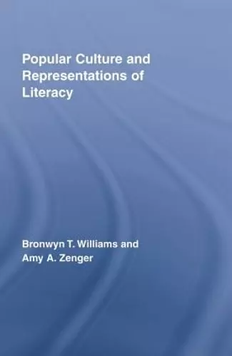 Popular Culture and Representations of Literacy cover