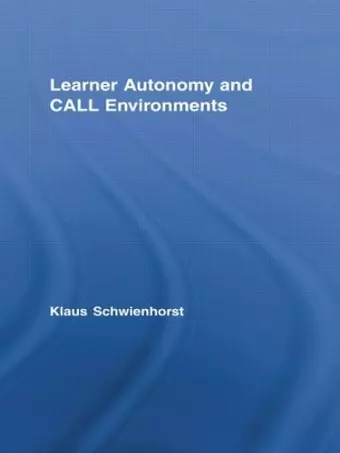 Learner Autonomy and CALL Environments cover