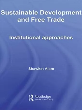 Sustainable Development and Free Trade cover