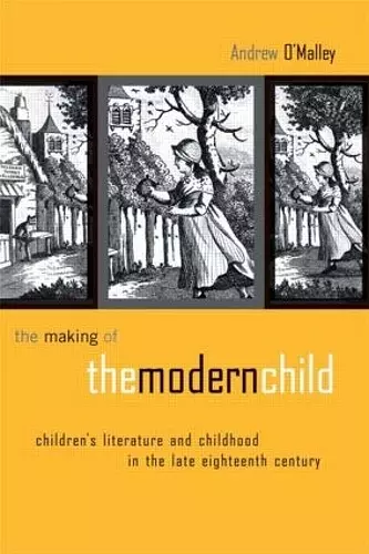 The Making of the Modern Child cover