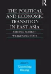 The Political and Economic Transition in East Asia cover