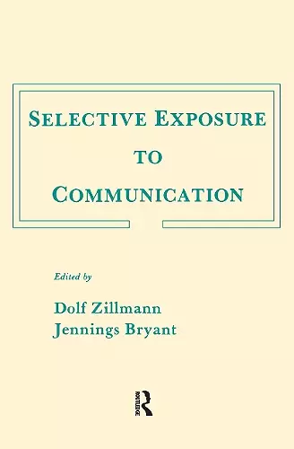 Selective Exposure To Communication cover