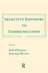 Selective Exposure To Communication cover