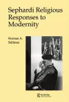 Sephardi Religious Responses to Modernity cover