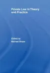 Private Law in Theory and Practice cover