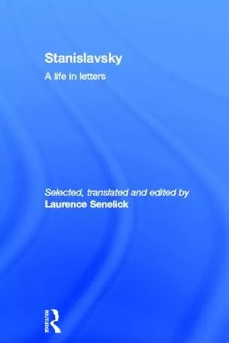 Stanislavsky: A Life in Letters cover