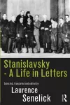 Stanislavsky: A Life in Letters cover