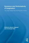 Dynamics and Performativity of Imagination cover