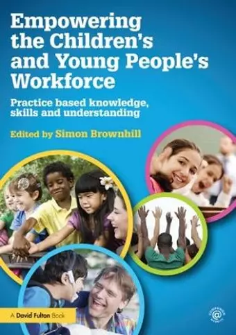 Empowering the Children’s and Young People's Workforce cover