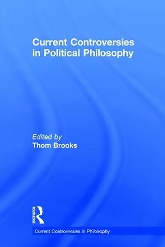 Current Controversies in Political Philosophy cover