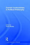 Current Controversies in Political Philosophy cover