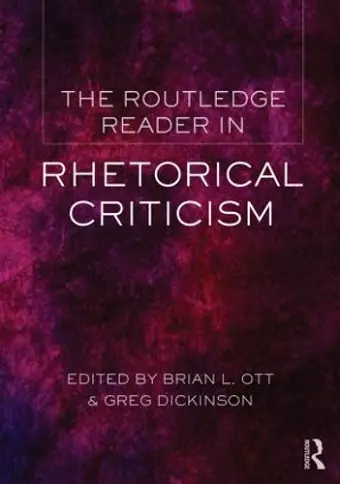 The Routledge Reader in Rhetorical Criticism cover