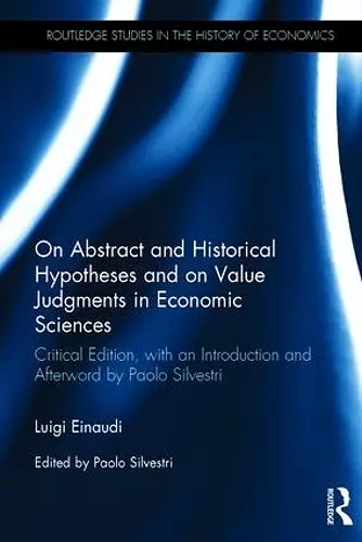 On Abstract and Historical Hypotheses and on Value Judgments in Economic Sciences cover