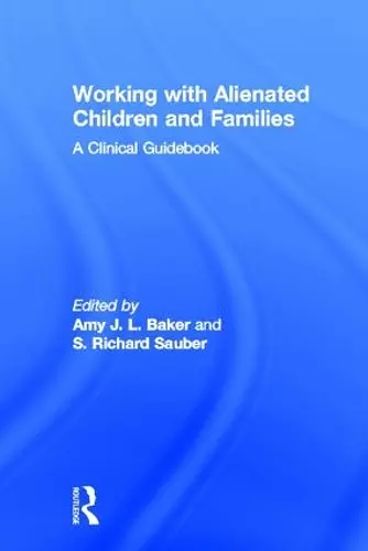 Working With Alienated Children and Families cover