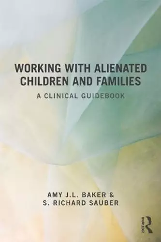 Working With Alienated Children and Families cover