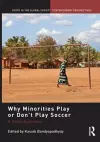 Why Minorities Play or Don't Play Soccer cover