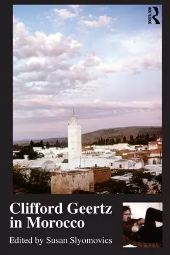 Clifford Geertz in Morocco cover