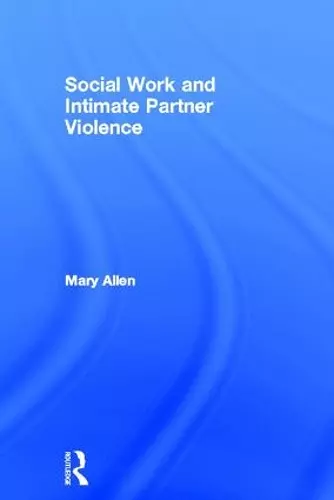 Social Work and Intimate Partner Violence cover