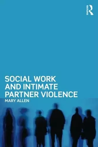 Social Work and Intimate Partner Violence cover