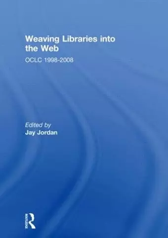 Weaving Libraries into the Web cover