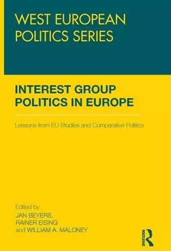 Interest Group Politics in Europe cover