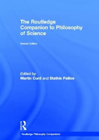 The Routledge Companion to Philosophy of Science cover