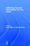 Rethinking Feminist Interventions into the Urban cover