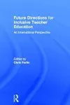 Future Directions for Inclusive Teacher Education cover