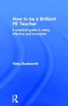 How to be a Brilliant FE Teacher cover