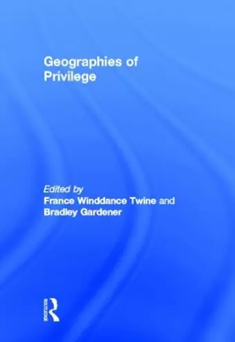 Geographies of Privilege cover