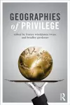 Geographies of Privilege cover