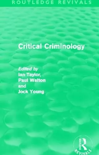 Critical Criminology (Routledge Revivals) cover