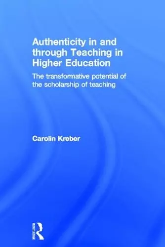 Authenticity in and through Teaching in Higher Education cover