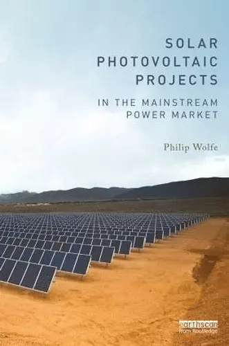 Solar Photovoltaic Projects in the Mainstream Power Market cover