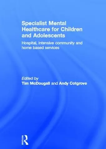 Specialist Mental Healthcare for Children and Adolescents cover