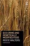 Eco Crime and Genetically Modified Food cover