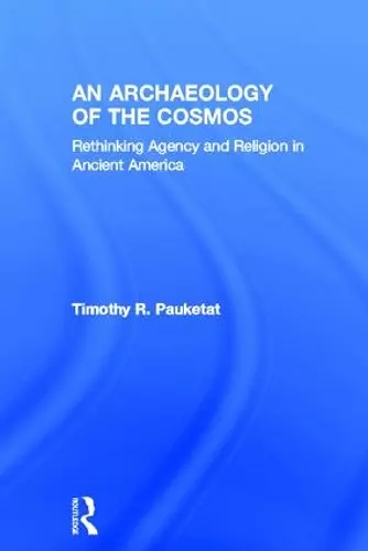 An Archaeology of the Cosmos cover