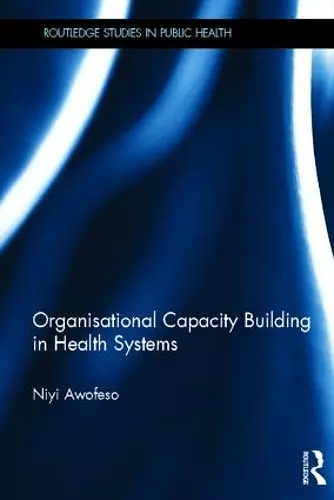 Organisational Capacity Building in Health Systems cover