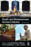 Death and Bereavement Across Cultures cover