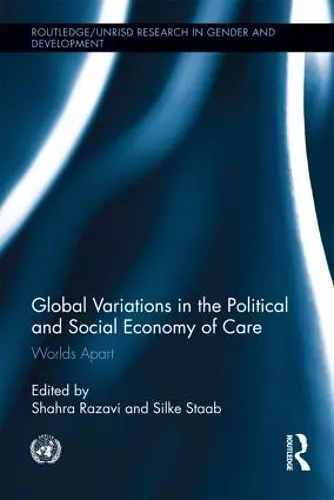 Global Variations in the Political and Social Economy of Care cover