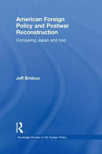 American Foreign Policy and Postwar Reconstruction cover