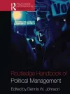 Routledge Handbook of Political Management cover