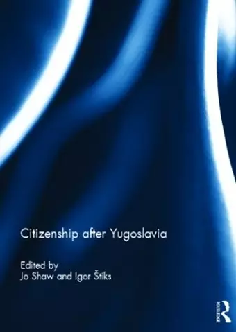 Citizenship after Yugoslavia cover